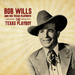 Bob Wills And His Texas Playboys